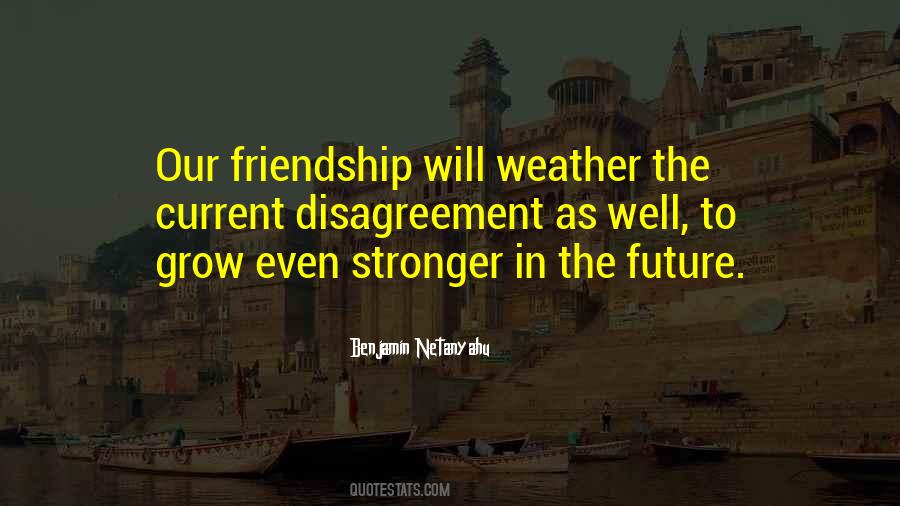 Friendship Stronger Quotes #1460414