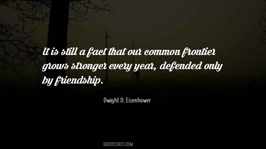 Friendship Stronger Quotes #266257