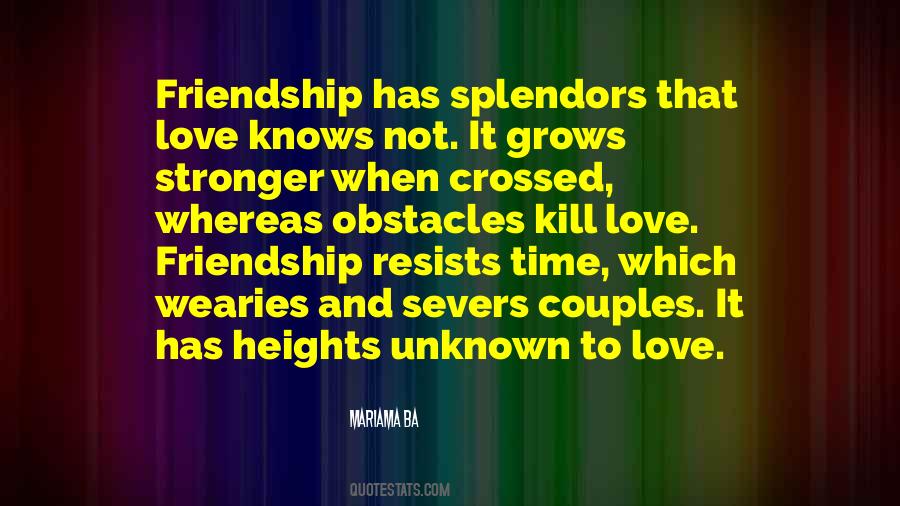 Friendship Stronger Quotes #799148