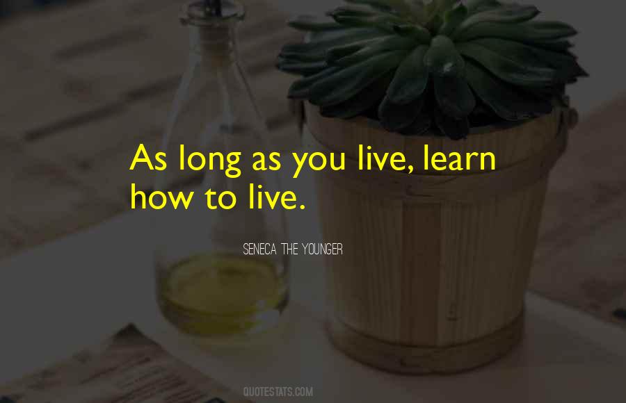 Live Learn Quotes #1180467