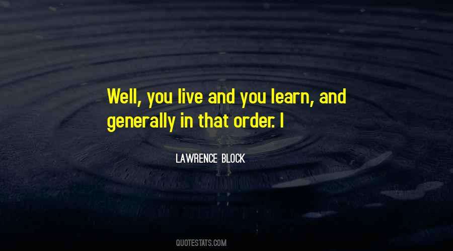 Live Learn Quotes #22657