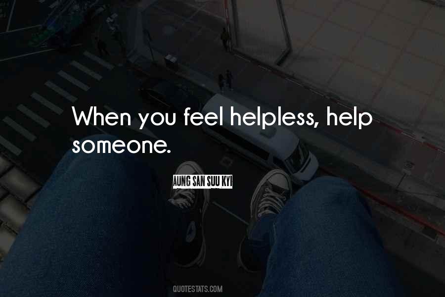 When You Help Someone Quotes #1377463