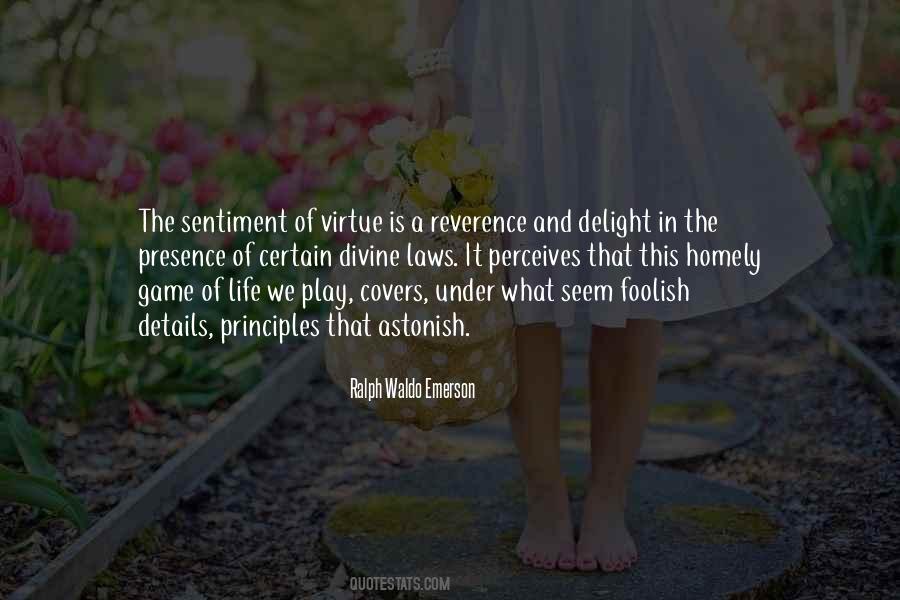 Life Is A Virtue Quotes #1177847