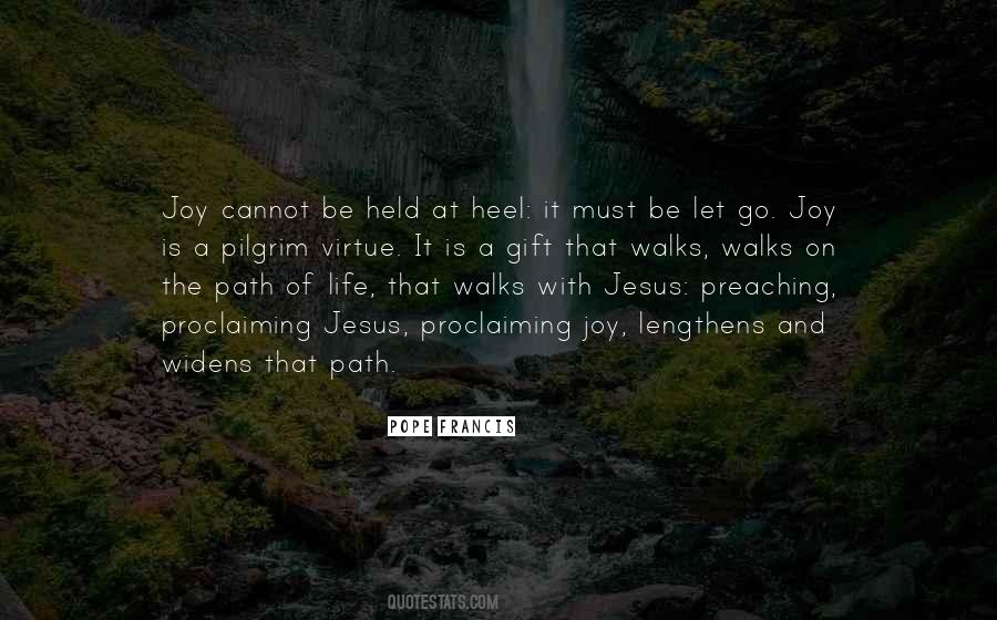 Life Is A Virtue Quotes #1208679