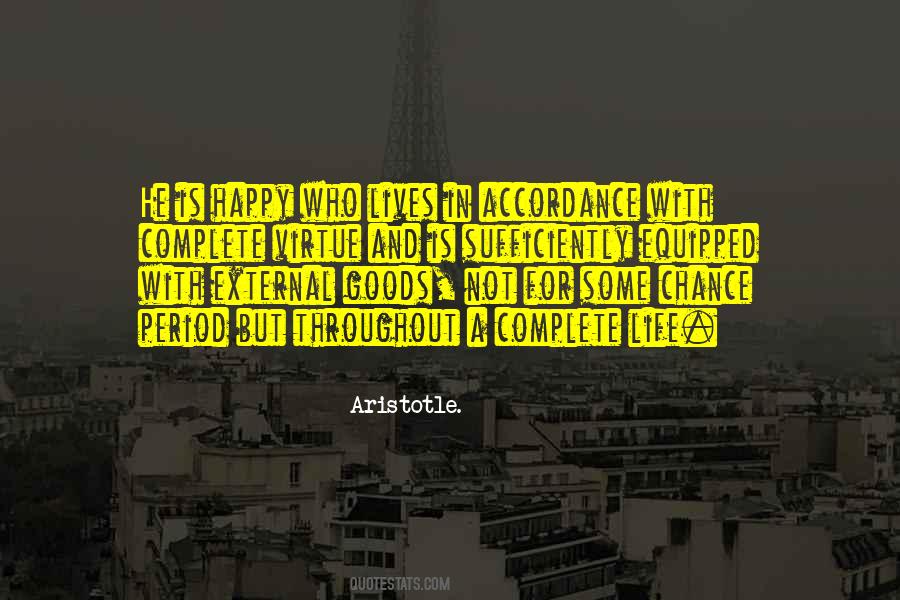 Life Is A Virtue Quotes #32618