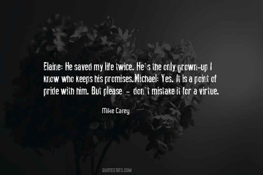 Life Is A Virtue Quotes #674807