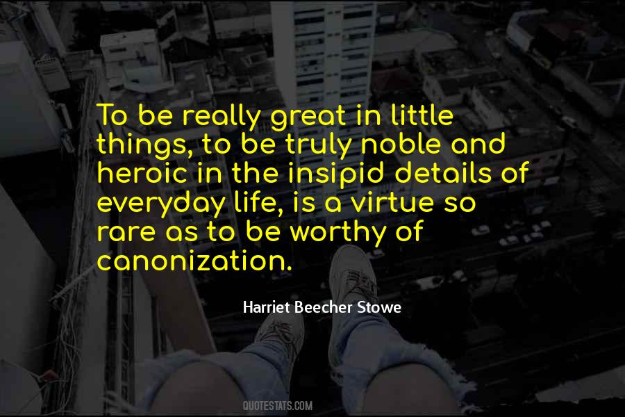 Life Is A Virtue Quotes #723746