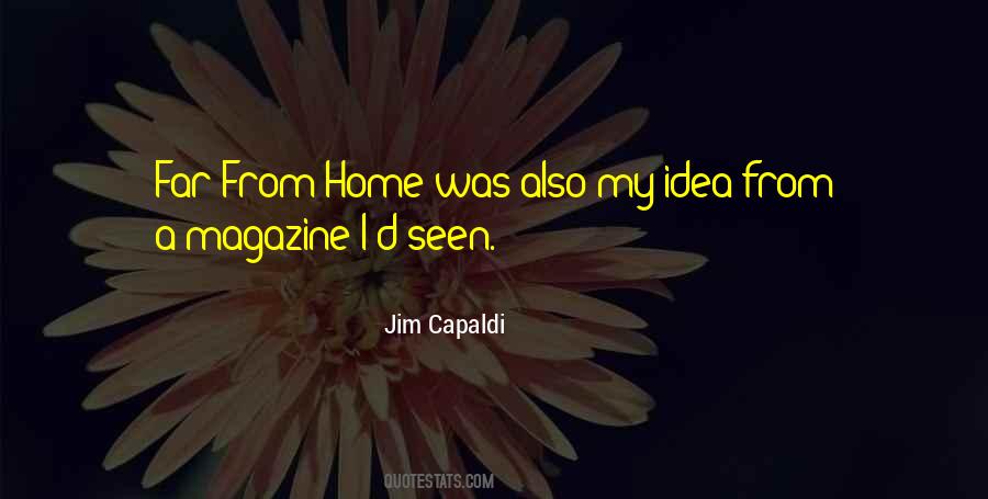 From Home Quotes #1258461