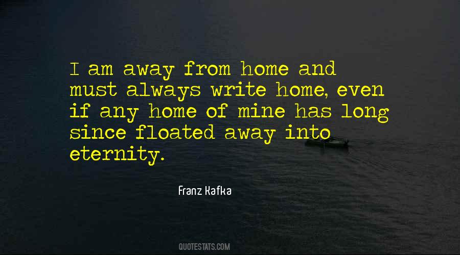 From Home Quotes #1293757