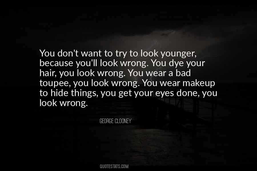 Hide Your Eyes Quotes #1183900