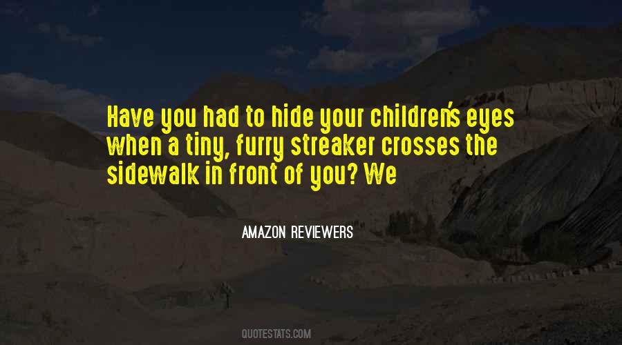 Hide Your Eyes Quotes #1509201