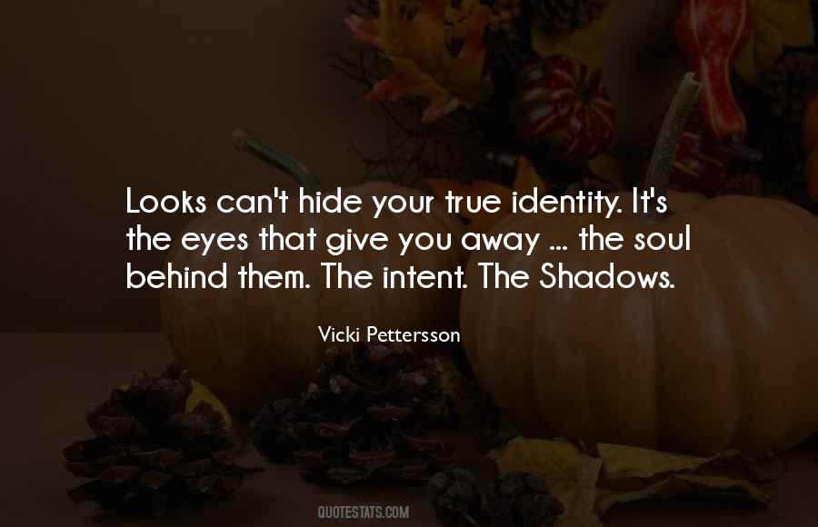 Hide Your Eyes Quotes #751972