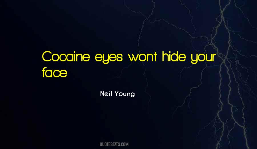 Hide Your Eyes Quotes #801149