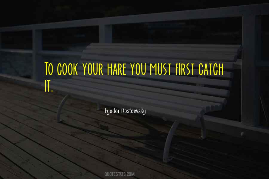 You Cant Catch Me Quotes #15545