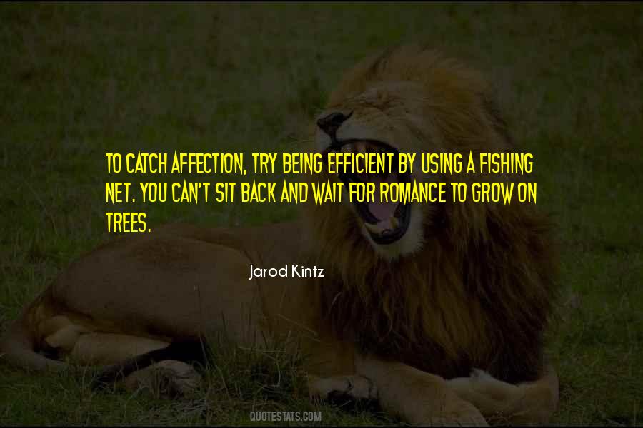 You Cant Catch Me Quotes #53211