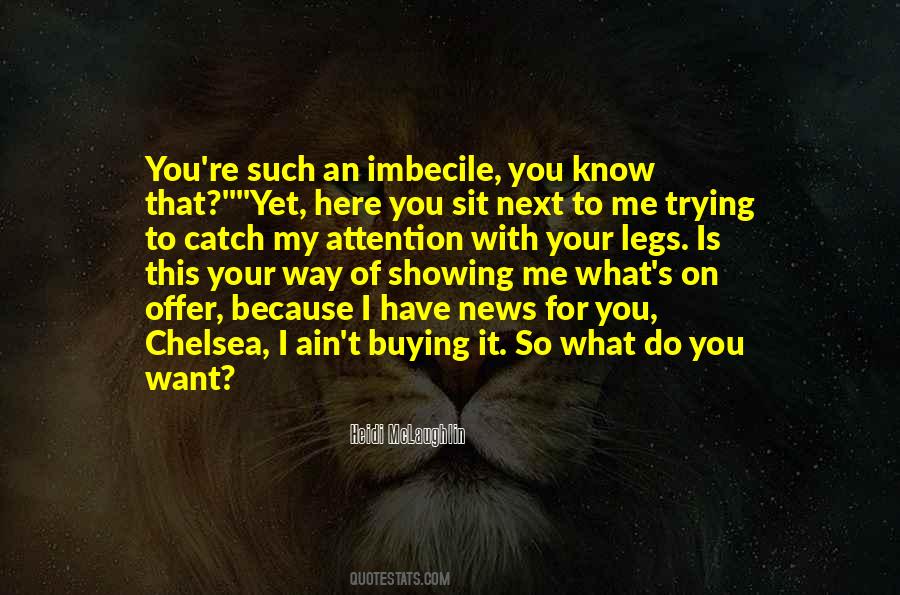 You Cant Catch Me Quotes #87739