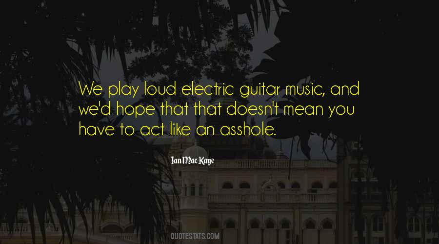Quotes About Guitar Music #1543599