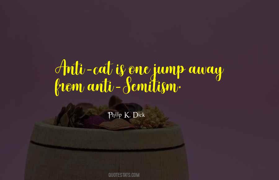 Anti Cat Quotes #1740250 Anti Cat Quotes #1740250