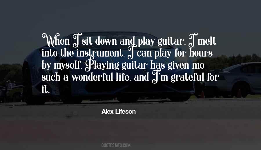 Quotes About Guitar And Life #1400177