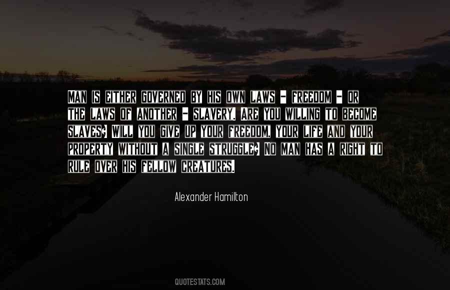 Slavery Is Freedom Quotes #1447653