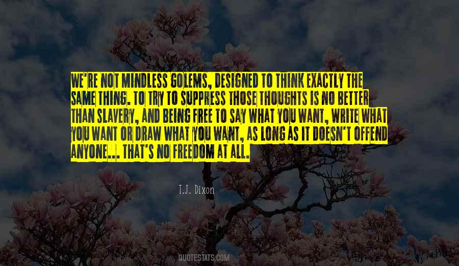 Slavery Is Freedom Quotes #59650
