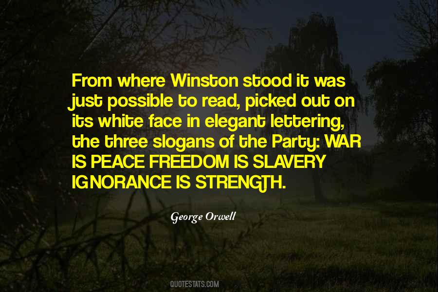 Slavery Is Freedom Quotes #662382