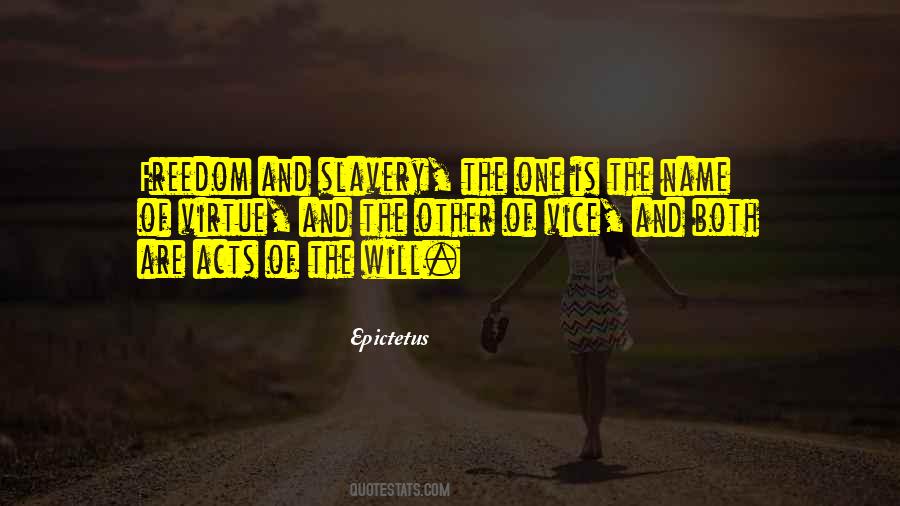 Slavery Is Freedom Quotes #981190