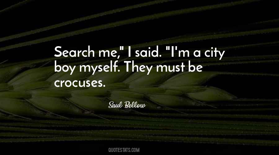 Search Me Quotes #1024236