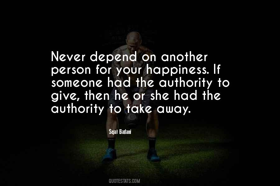 To Depend On Someone Quotes #833884