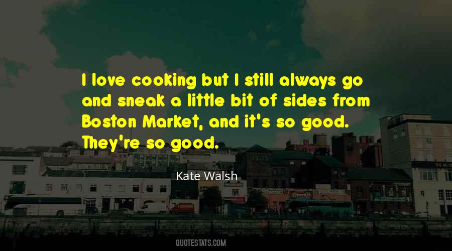 I Love Cooking Quotes #1869174