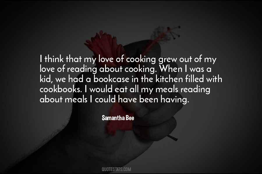 I Love Cooking Quotes #300279