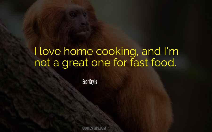 I Love Cooking Quotes #393524