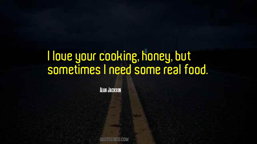 I Love Cooking Quotes #922512