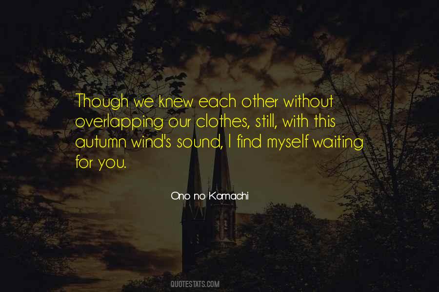 Still Waiting For You Quotes #1106344