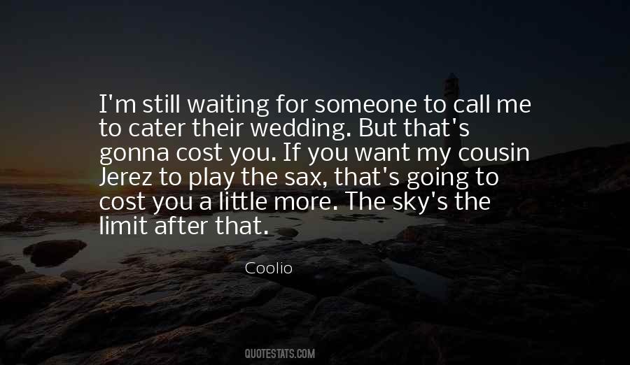 Still Waiting For You Quotes #1709313