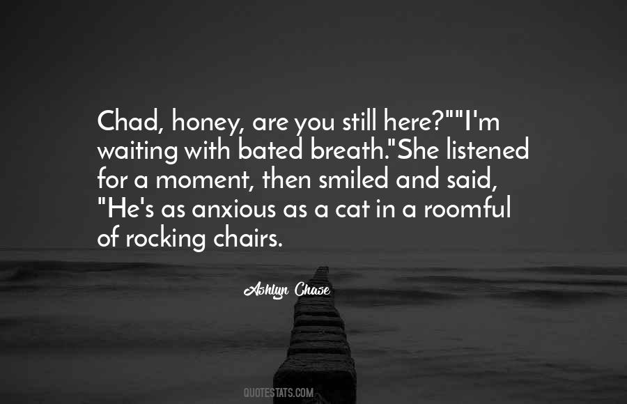 Still Waiting For You Quotes #349583