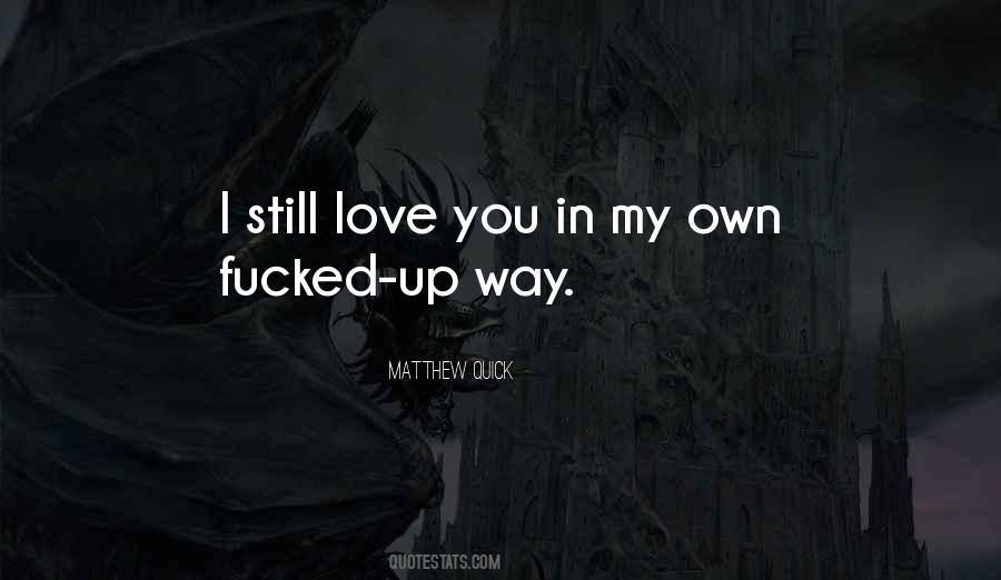 Love Quick Quotes #108387