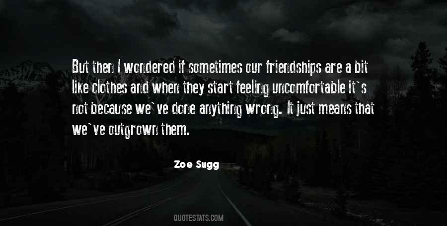 Friendship Went Wrong Quotes #1291507