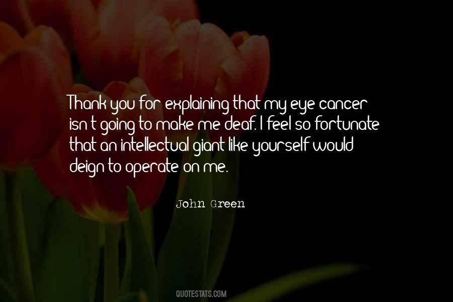 Feel So Fortunate Quotes #1271618
