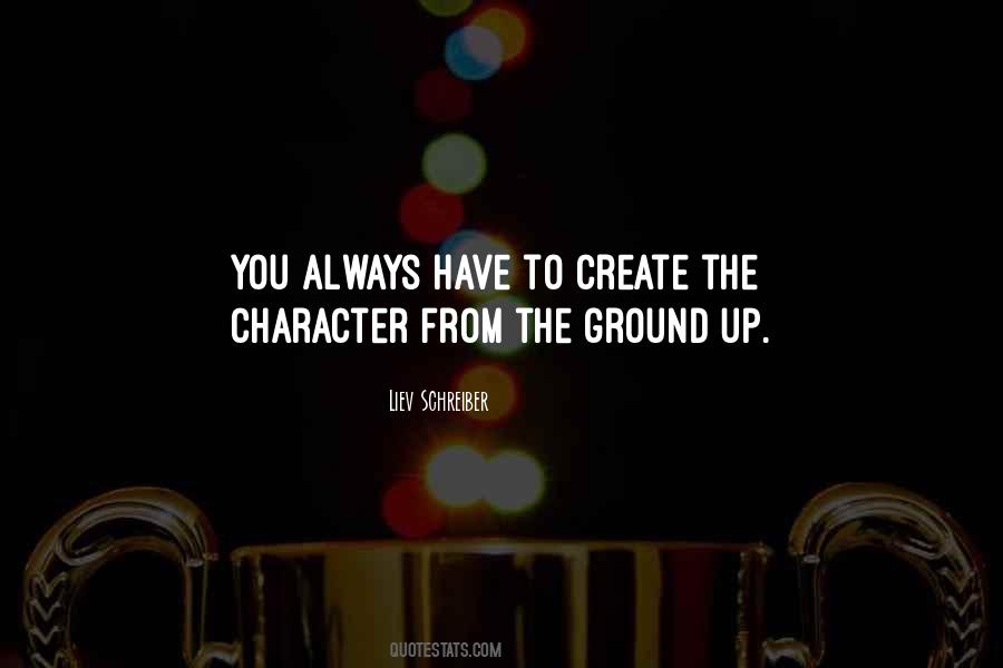 From The Ground Up Quotes #1308390