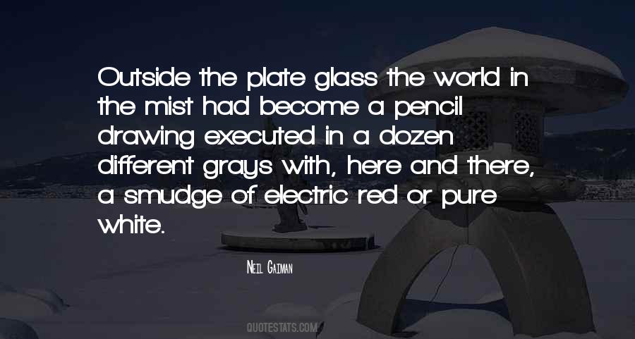 Plate Glass Quotes #765622