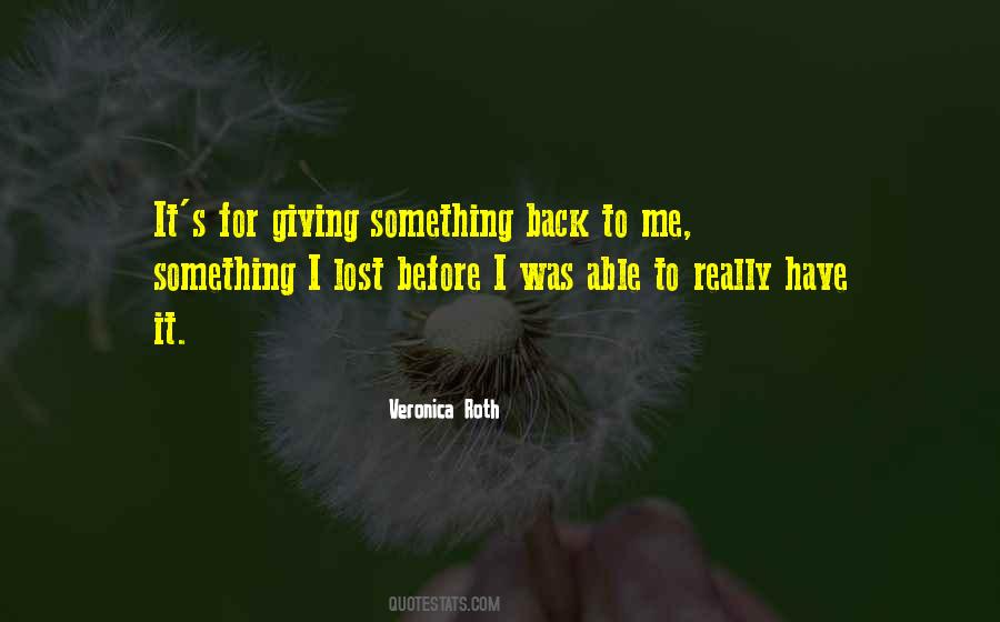 Giving Something Back Quotes #709576