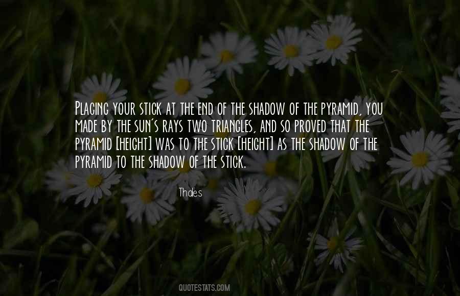 Sun And Shadow Quotes #193233