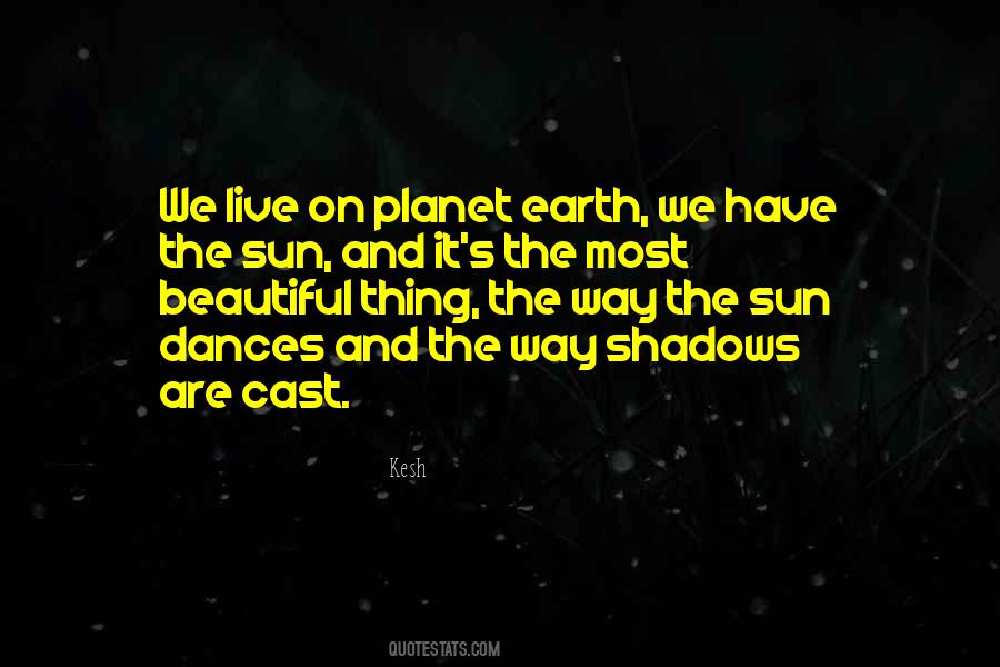 Sun And Shadow Quotes #276444