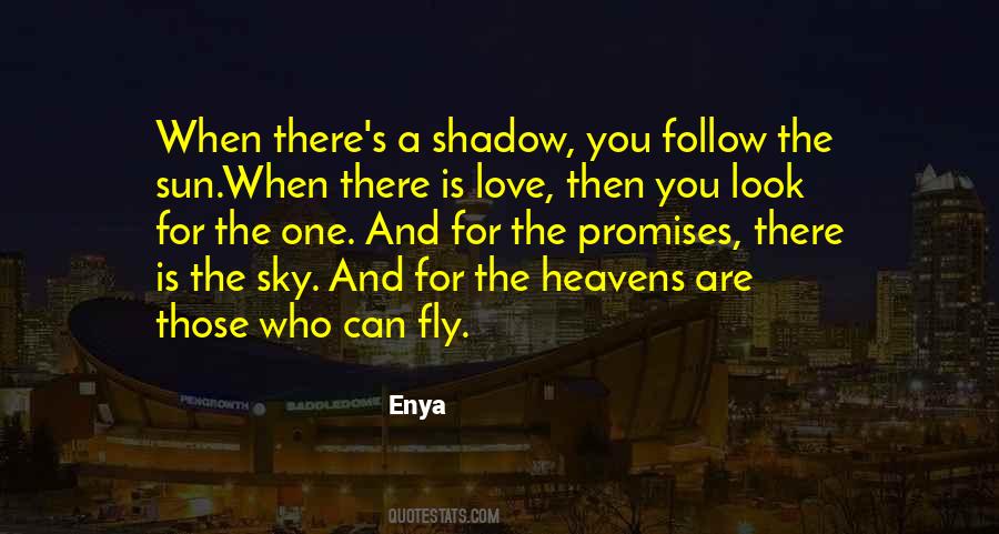 Sun And Shadow Quotes #627914
