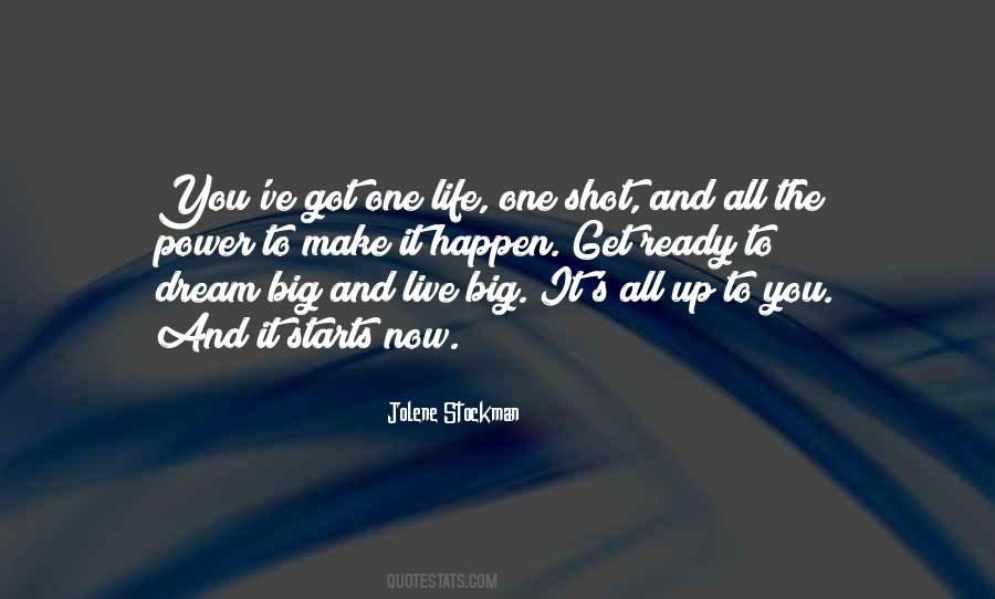 Get The Shot Quotes #1452410