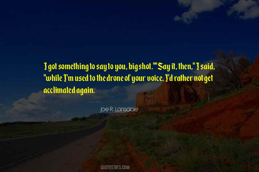 Get The Shot Quotes #1482317