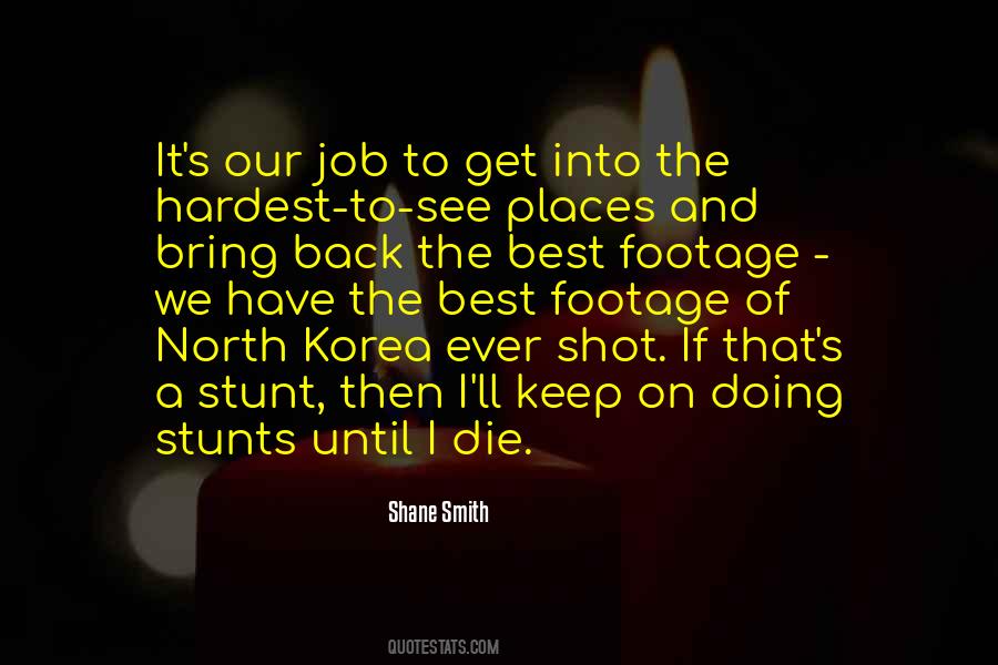 Get The Shot Quotes #1713655