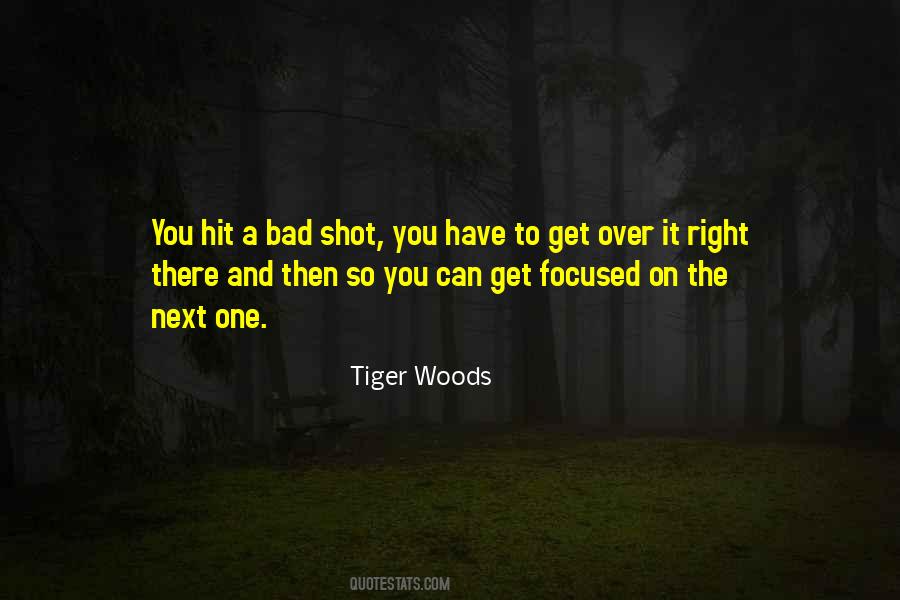 Get The Shot Quotes #448717