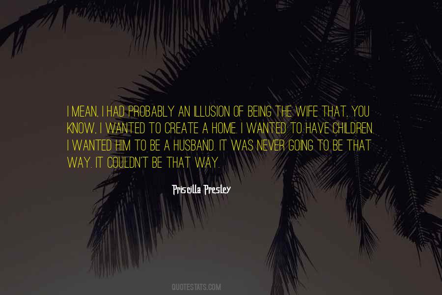 Husband Mean Quotes #1558982